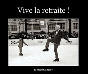 Vive la retraite